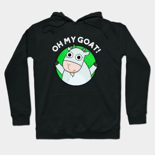 Oh My Goat Cute Animal Pun Hoodie